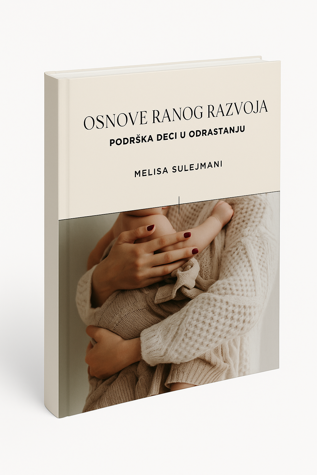 Osnove ranog razvoja-Podrška deci u odrastanju